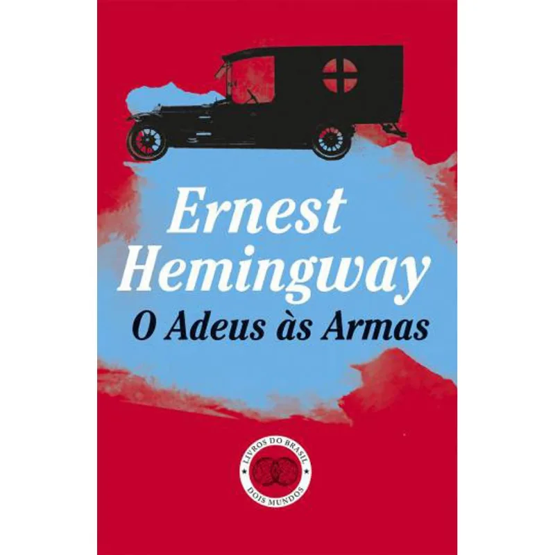 ADEUS AS ARMAS, O