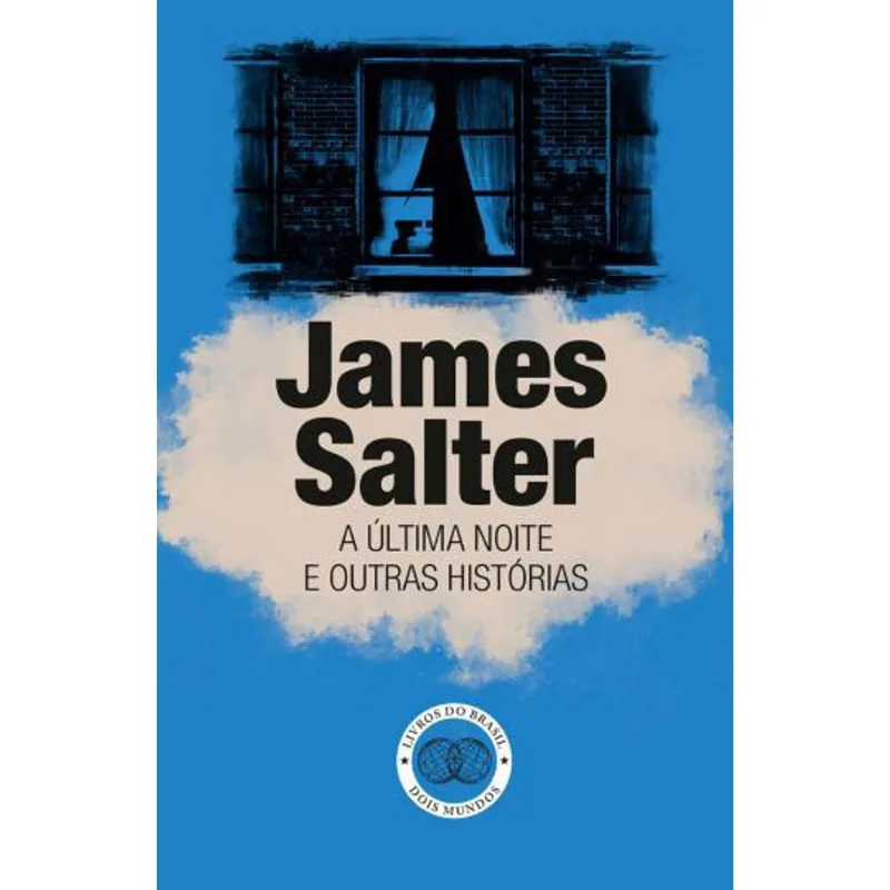 ULTIMA NOITE E OUTRAS HISTORIAS, A
