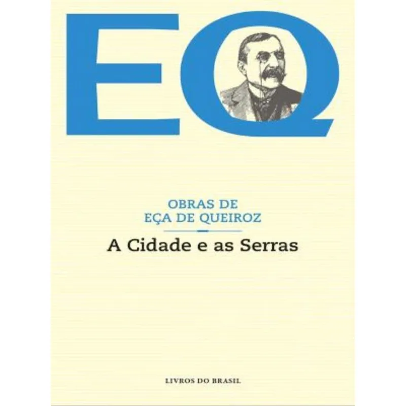 A CIDADE E AS SERRAS