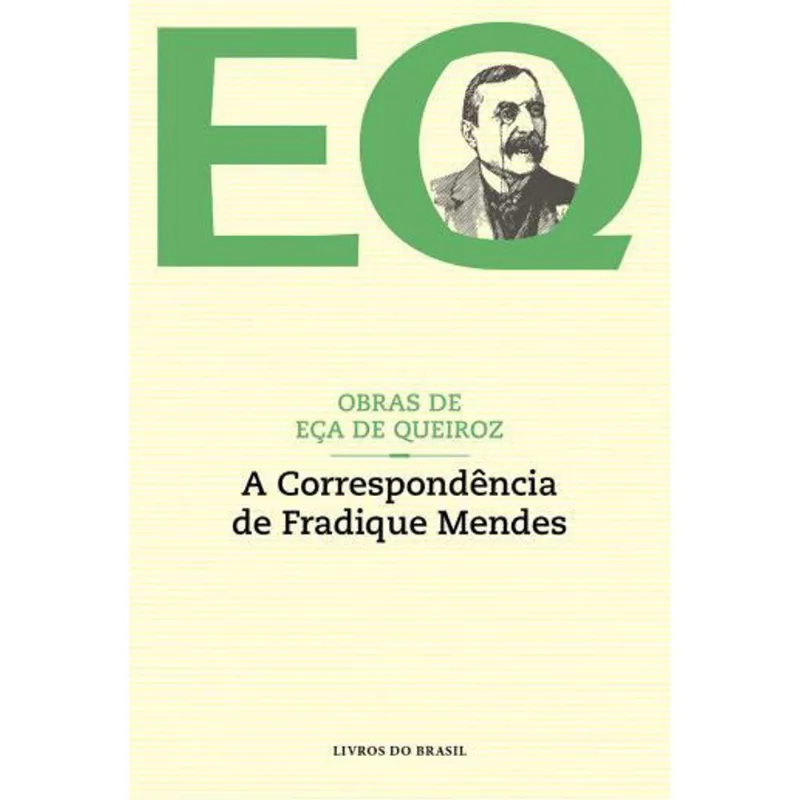 CORRESPONDENCIA DE FRADIQUE MENDES, A