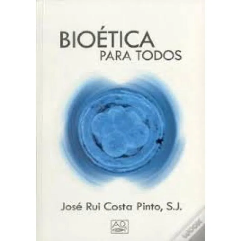 Bioetica Para Todos - 1A