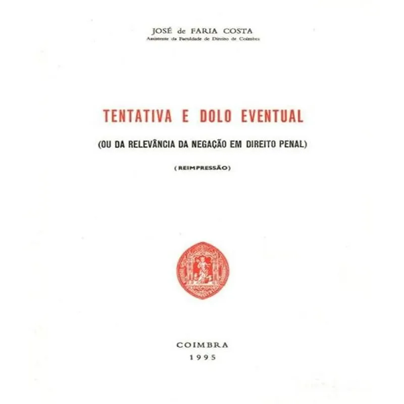 Tentativa E Dolo Eventual
