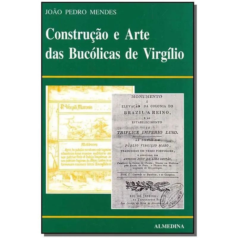 Construcao e Arte das Bucolica de Virgilio