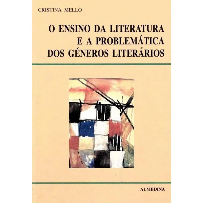 Livro - Ensino Da Literatura E A Problematica Dos Generos Literarios