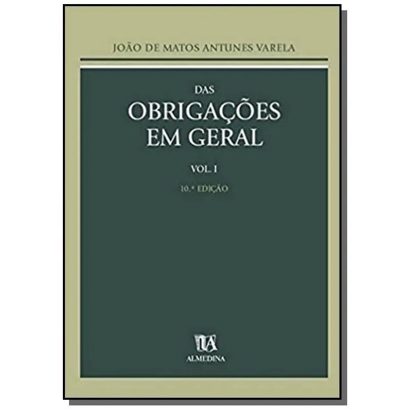 Das obrigacoes em geral - vol I - 10 ed