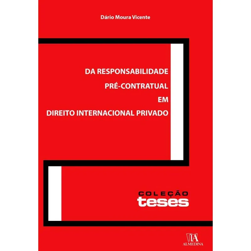 Da responsabilidade pré-contratual em direito internacional