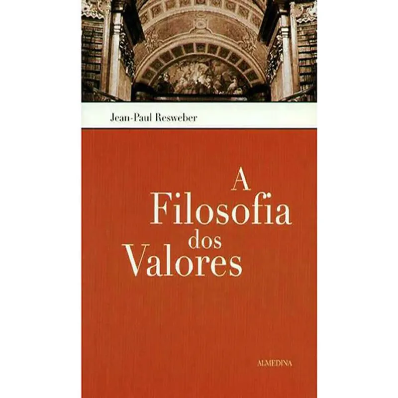 Filosofia Dos Valores, A