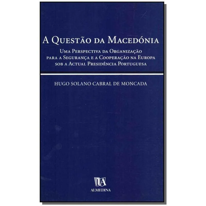 Questao da Macedonia, A