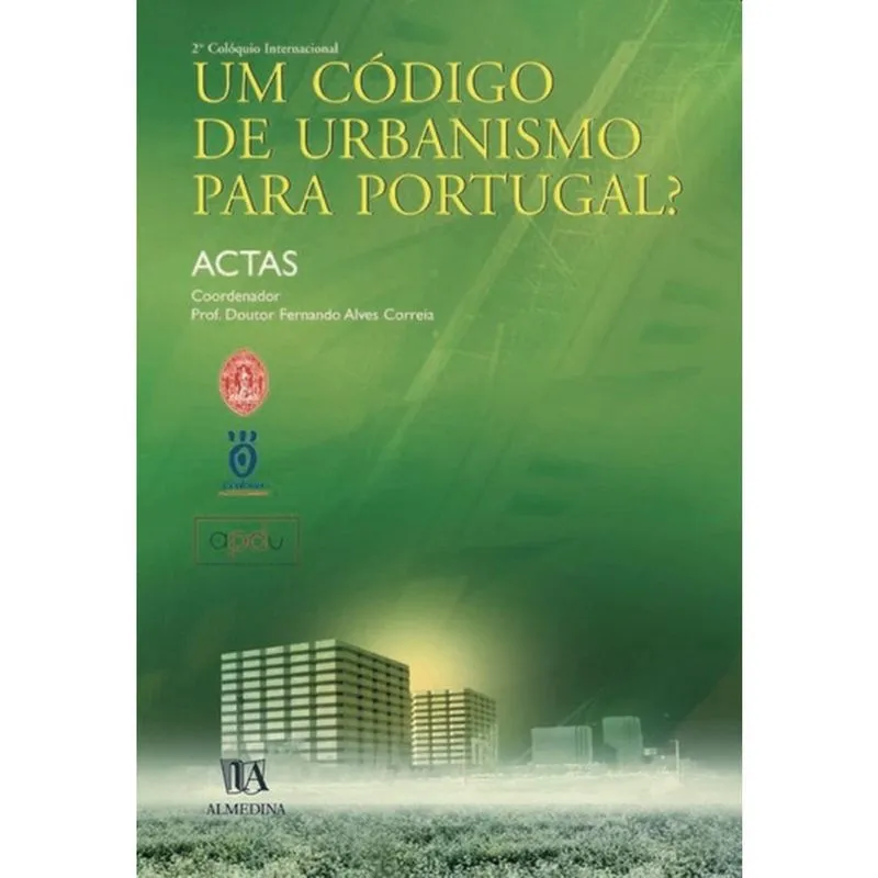 Um código de urbanismo para Portugal?