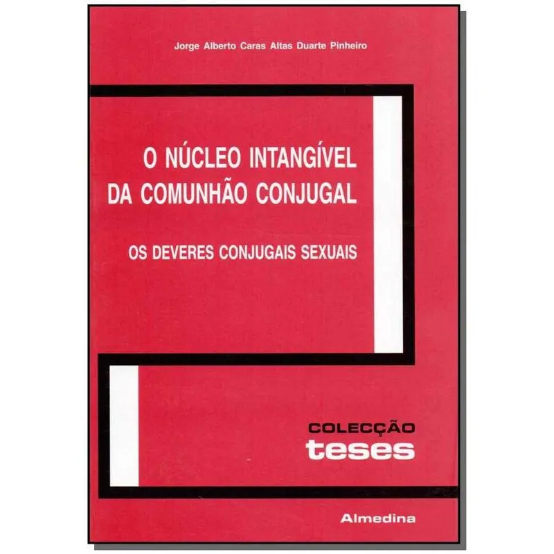 Nucleo Intangivel da Comunhao, O