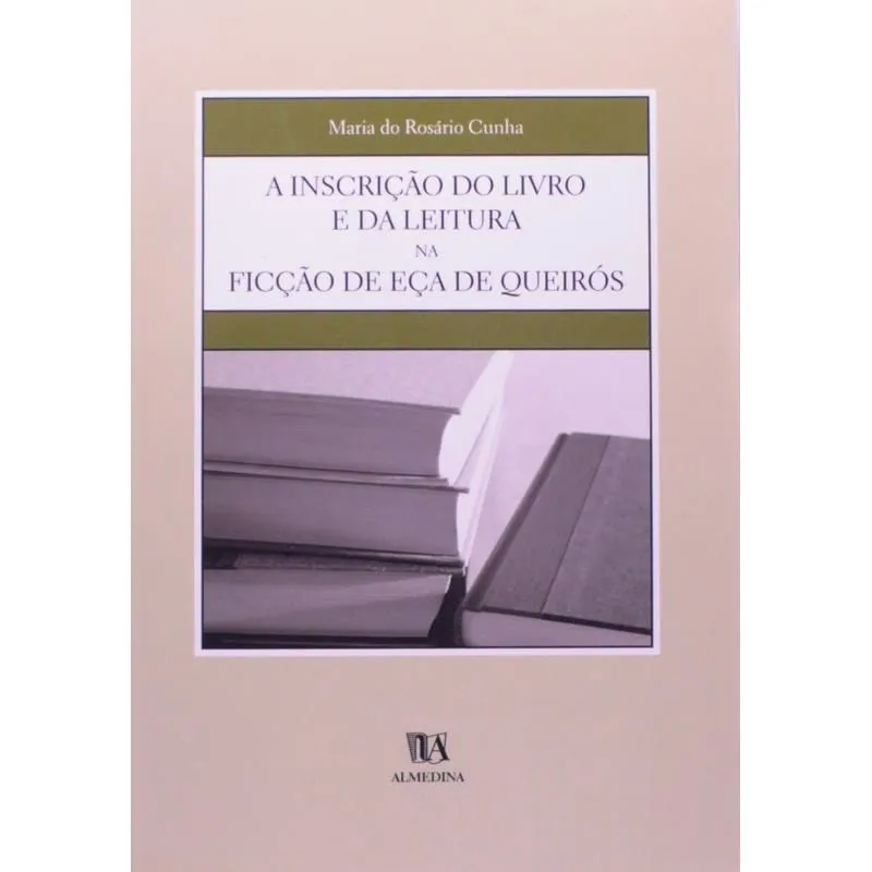Inscricao Do Livro E Da Literatura Na Ficcao De Eca De Queiros, A