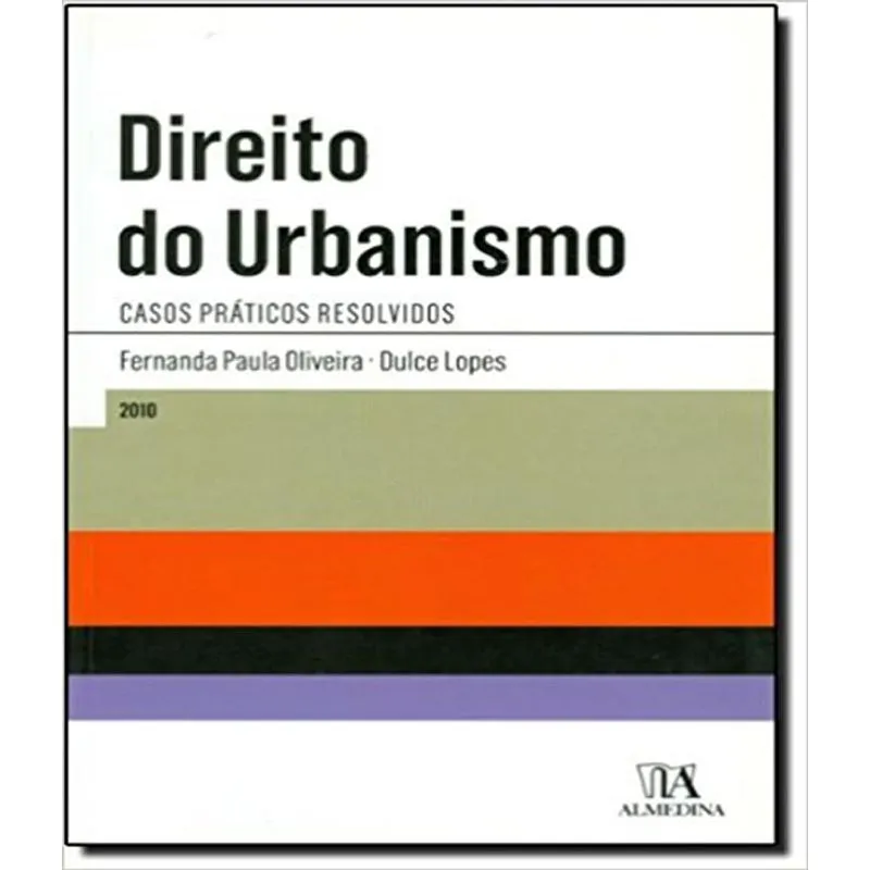 Direito Do Urbanismo - Casos Praticos Resolvidos