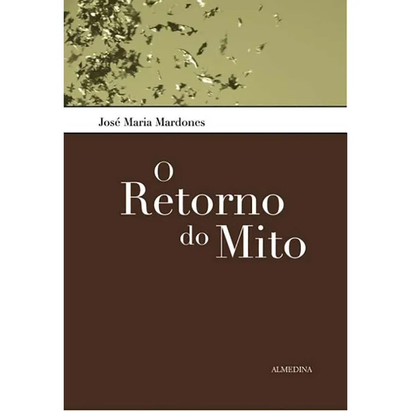O Retorno Do Mito