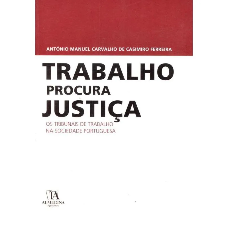 Trabalho procura justiça