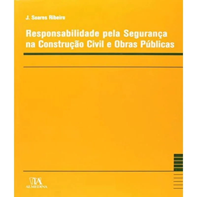 Livro Responsabilidade Pela Seguranca Na Construcao