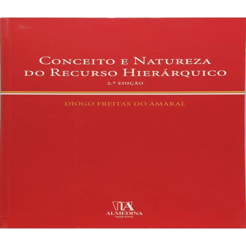 Conceito E Natureza Do Recurso Hierarquico