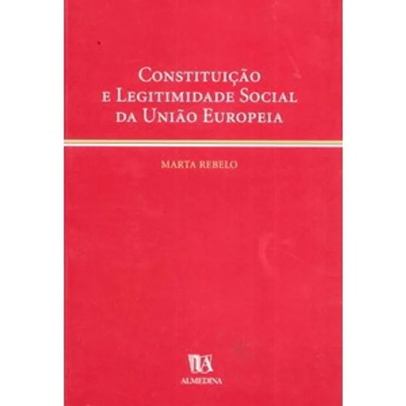 Constituição e legitimidade social da União Europeia