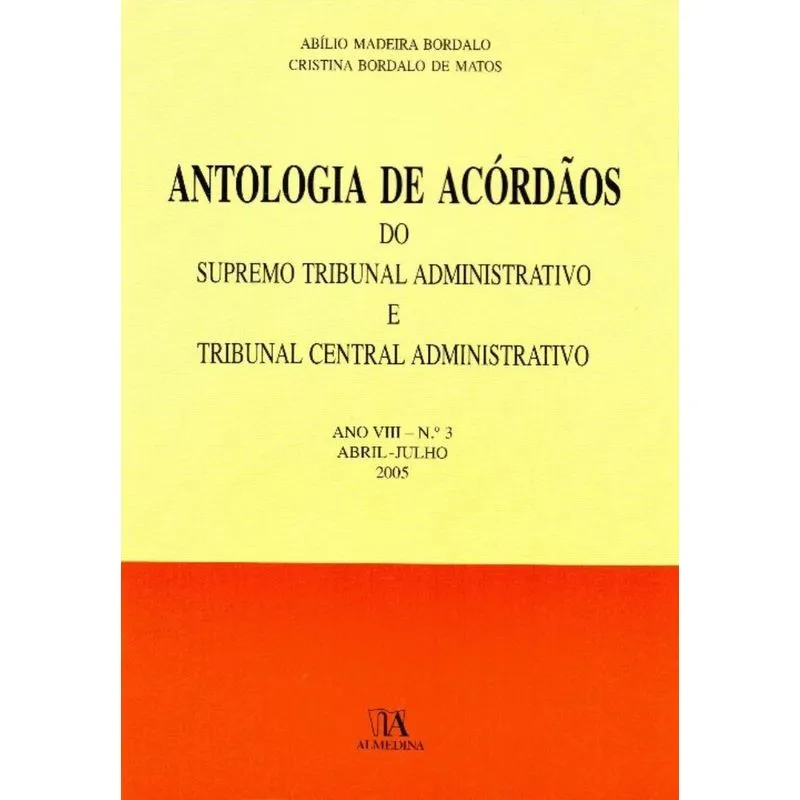 Antologia De Acórdãos Do Sta E Tca - Ano Viii - N.º 3