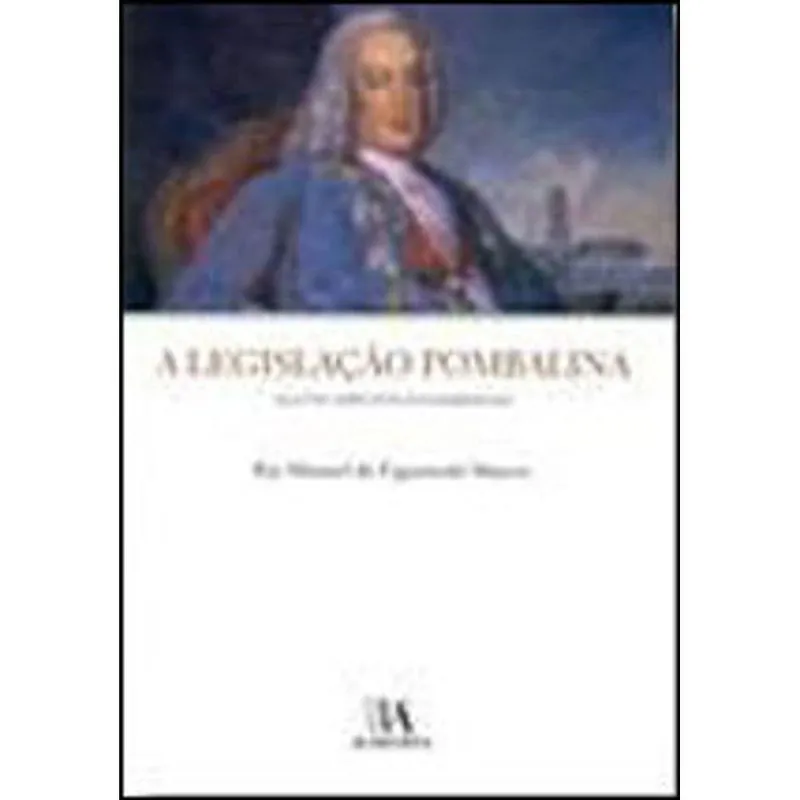 A Legislação Pombalina