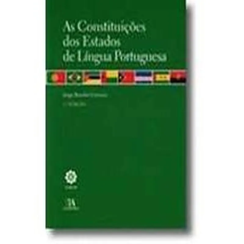 Constituicoes Dos Estados De Lingua Portuguesa