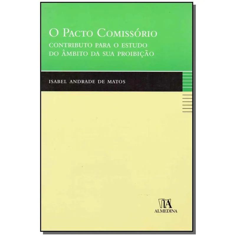Pacto Comissorio, O