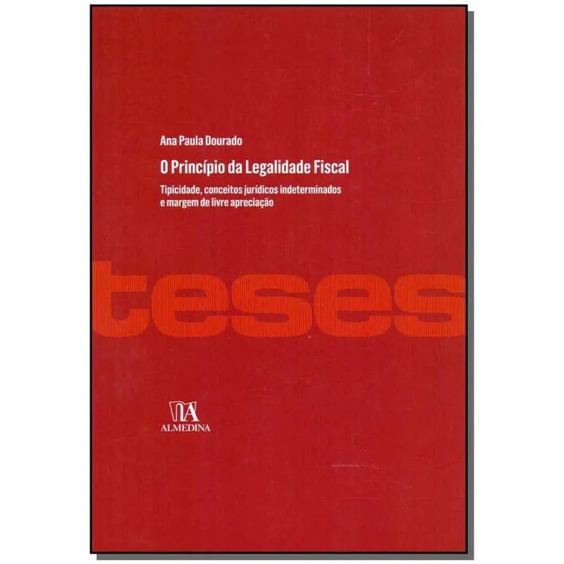 Principio da Legalidade Fiscal, O