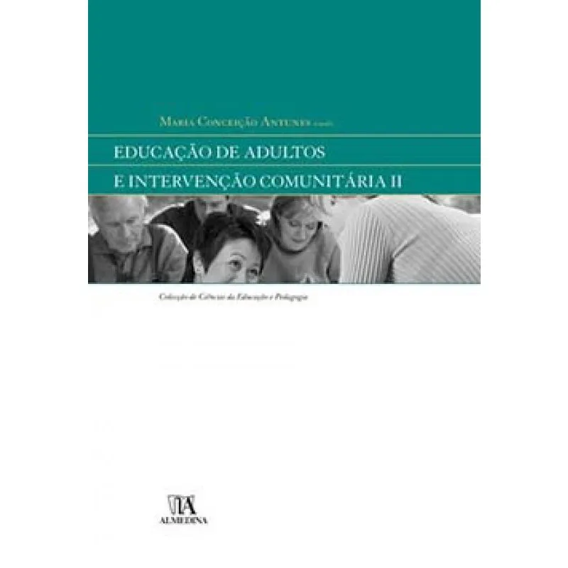 Educação de adultos E intervenção comunitária ii
