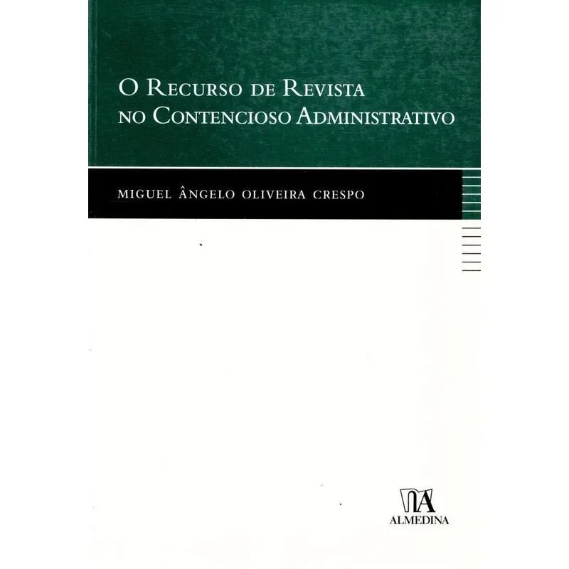 O Recurso De Revista No Contencioso Administrativo