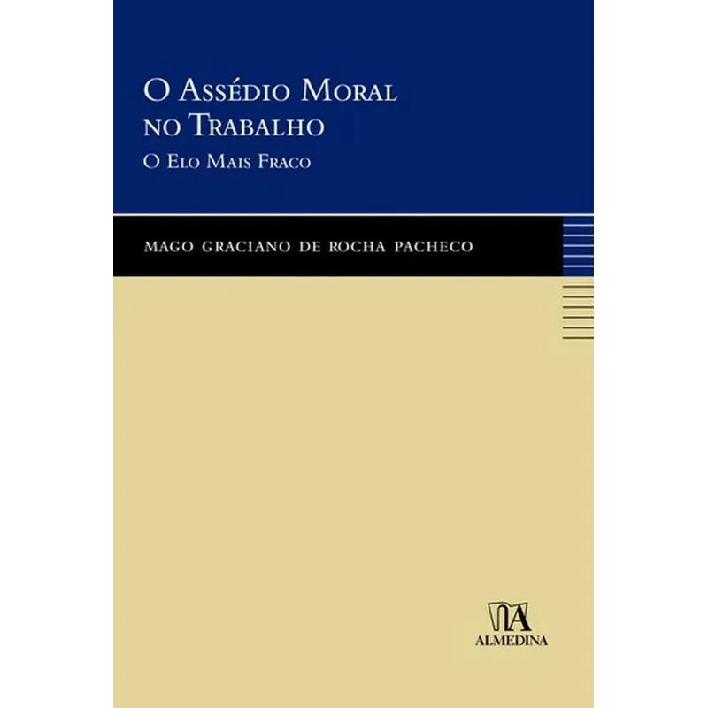 O assédio moral no trabalho