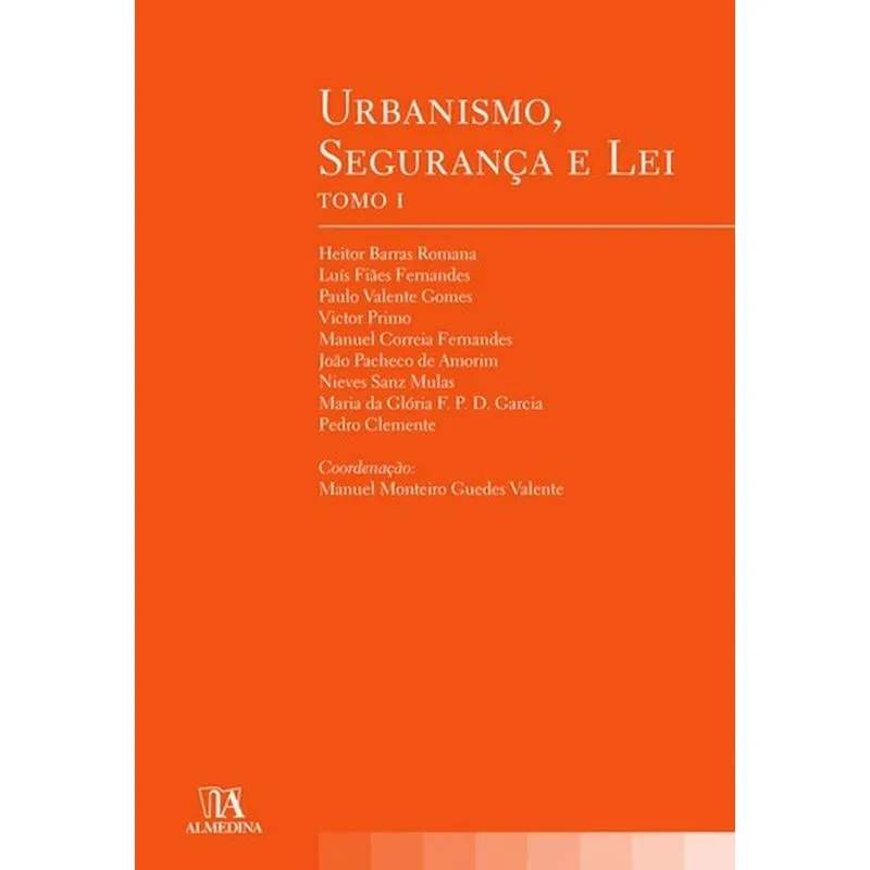 Urbanismo, segurança e lei