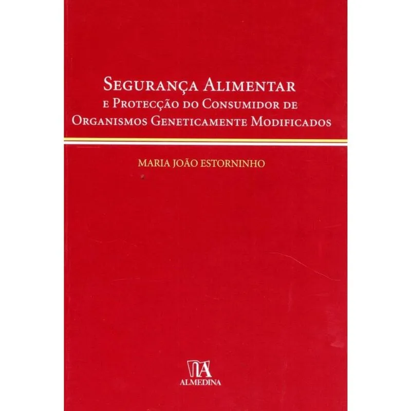 Segurança alimentar e protecção do consumidor de organismos geneticamente modificados