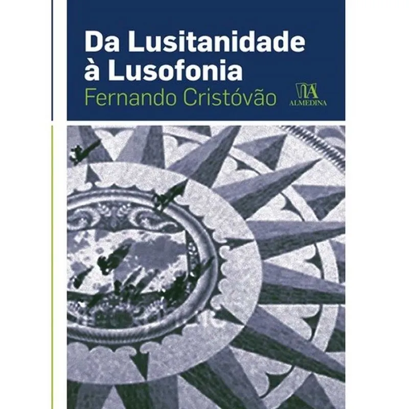 Da lusitanidade à lusofonia