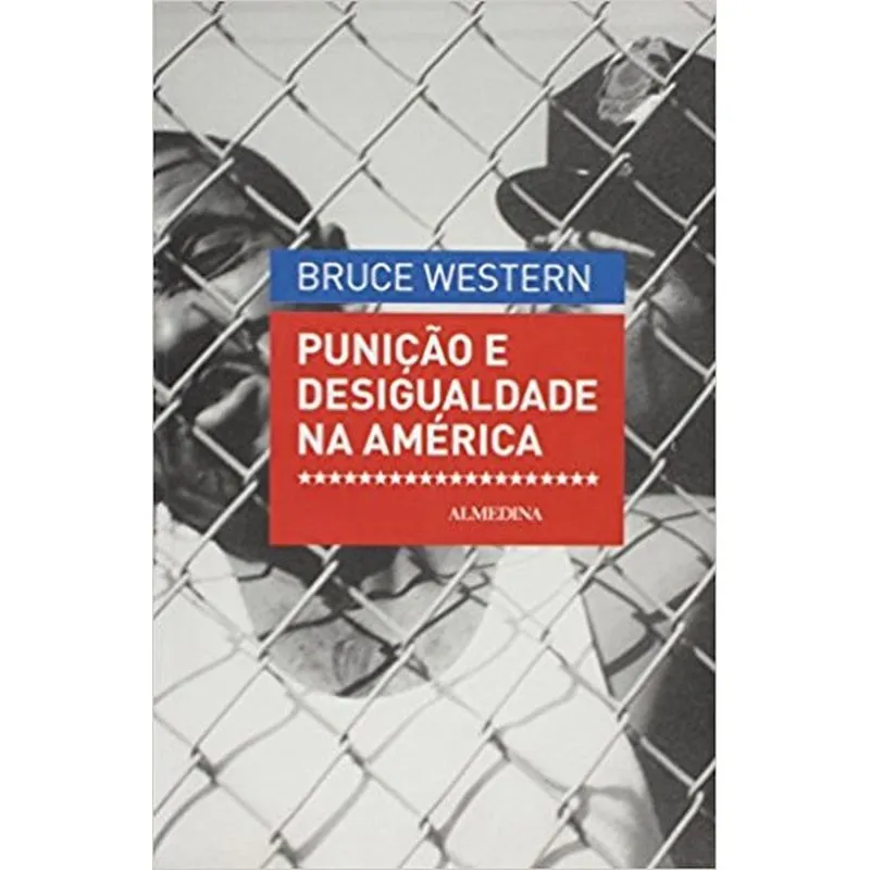 Punicao E Desigualdade Na America