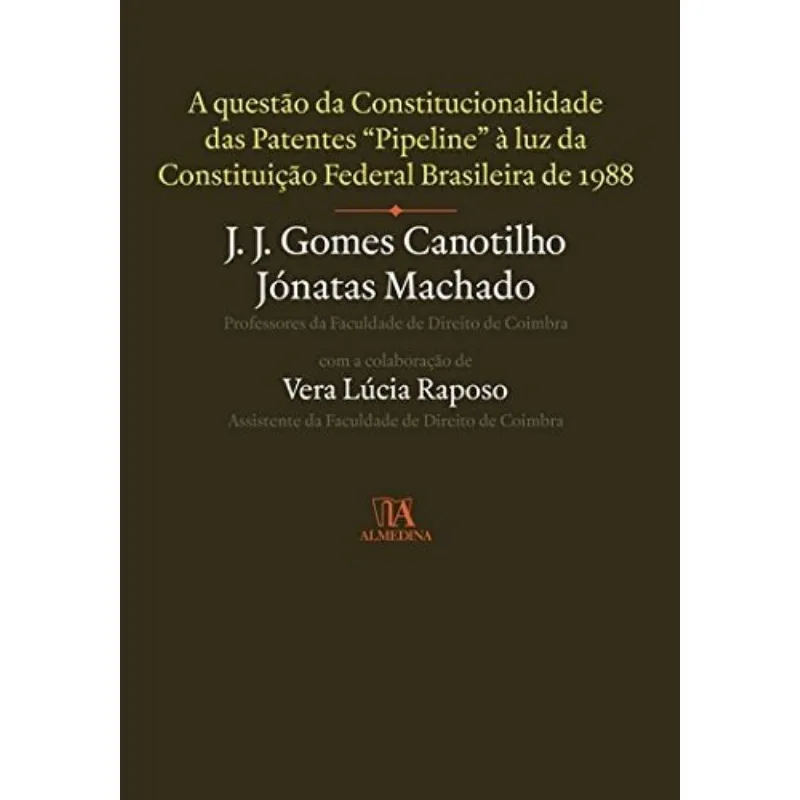 Questões Da Constitucionalidade Das Patentes, A