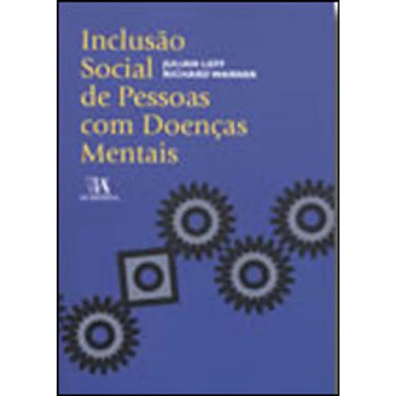 INCLUSAO SOCIAL DE PESSOAS COM DOENÇAS MENTAIS
