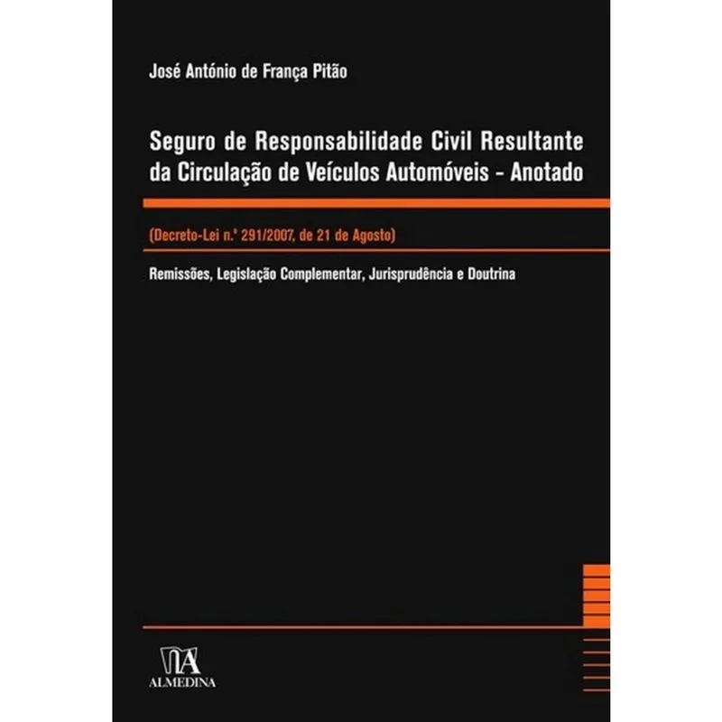 Seguro de responsabilidade civil resultante da circulação de veículos automóveis