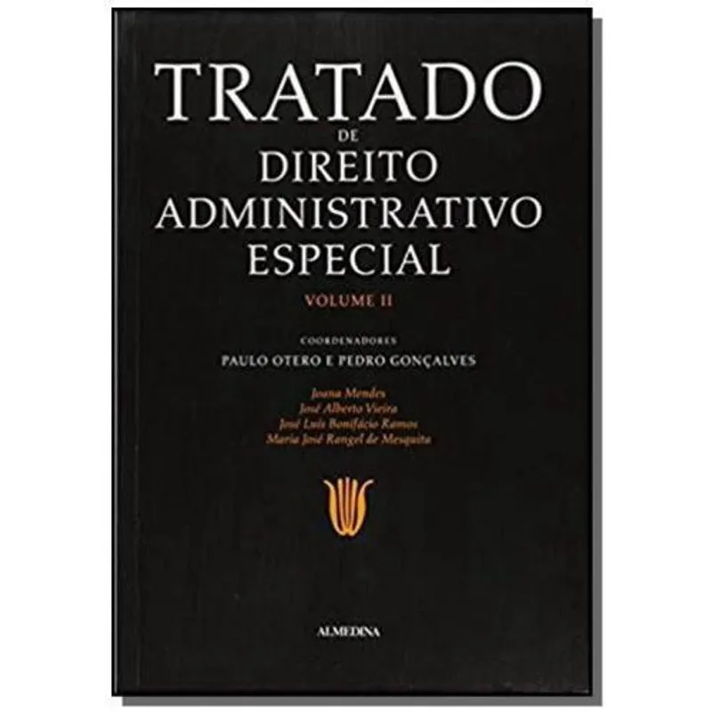 Tratado De Direito Administrativo Especial - Vol.2