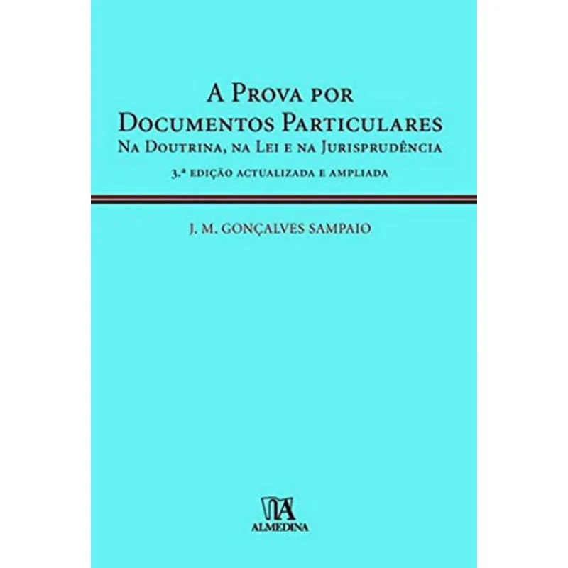 A prova por documentos particulares