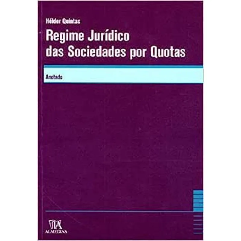 Regime Jurídico das Sociedades Por Quotas