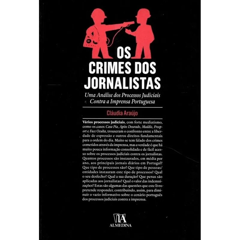 Os crimes dos jornalistas uma análise dos processos judic