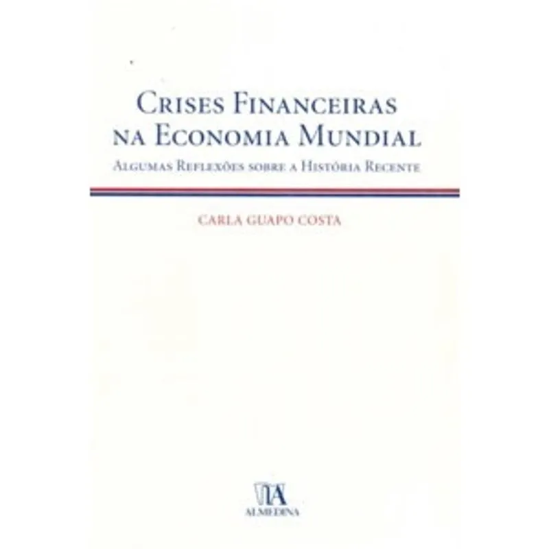 Crises financeiras na economia mundial
