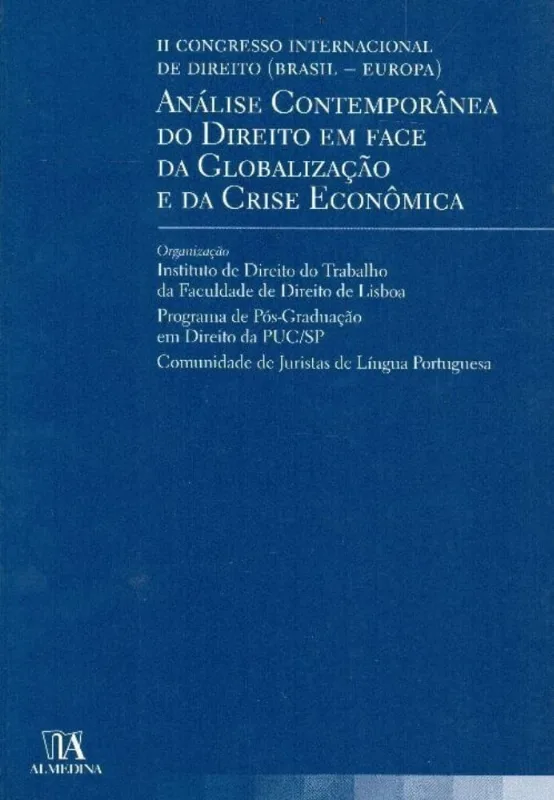Análise Contemporânea Do Direito Em Face Da Globalização E Da Crise Econômica