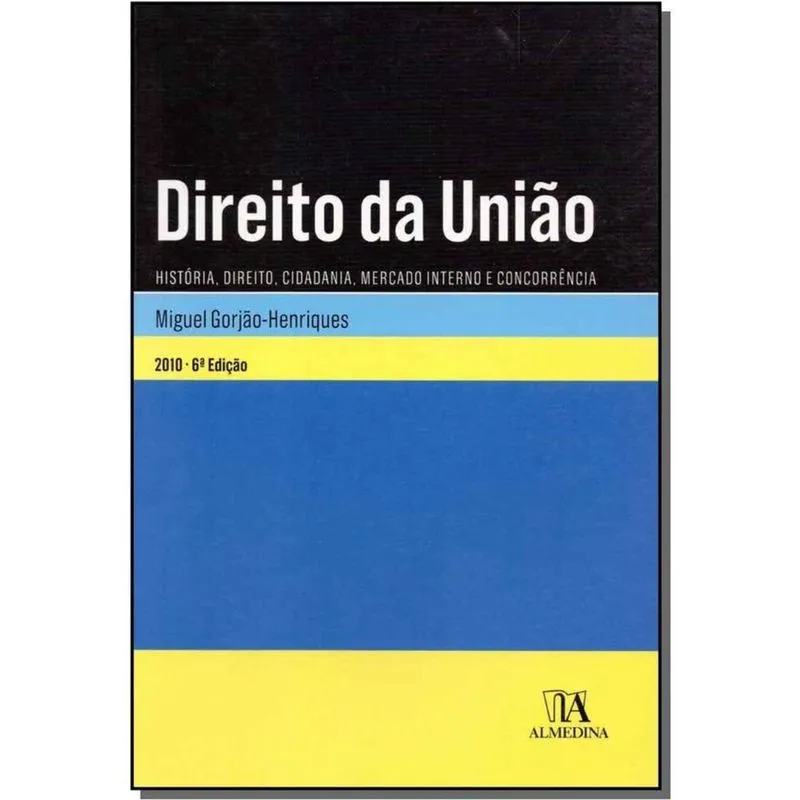 Direito da Uniao - 06Ed/10