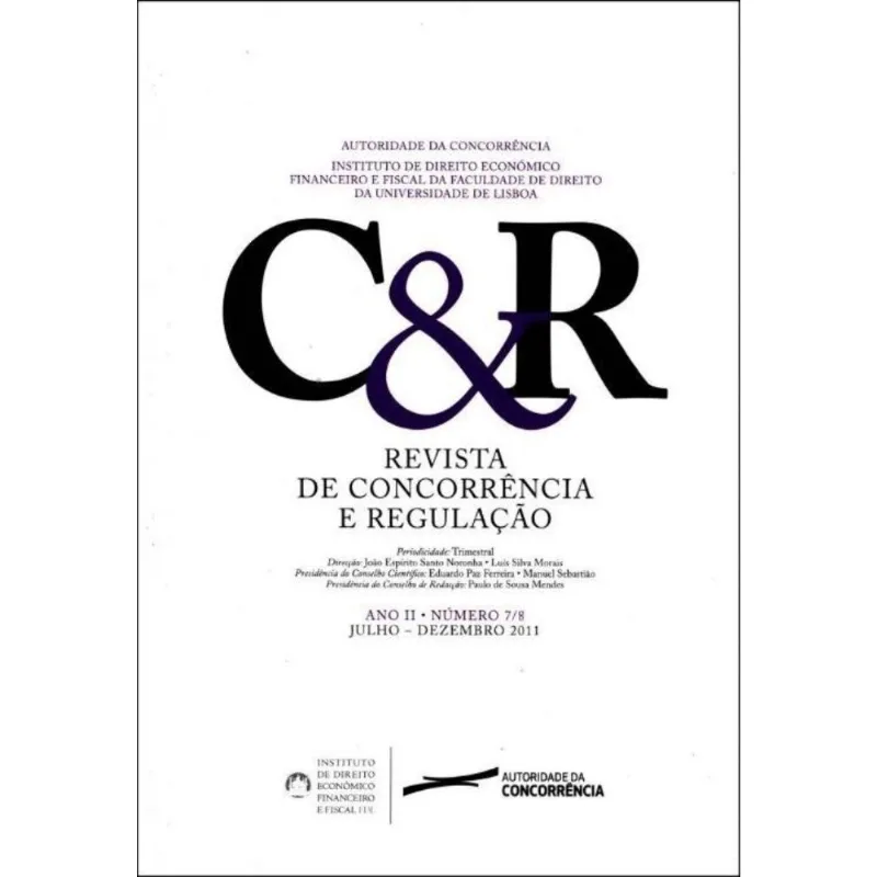 Revista De Concorrência E Regulação - Ano Ii - Nº07/08 - 01ed/11