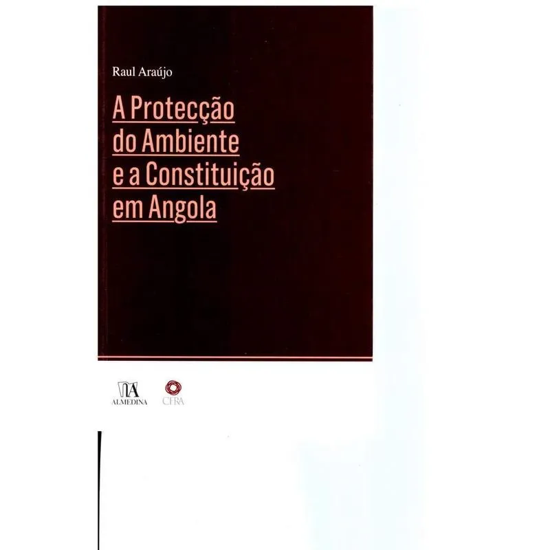 A protecção do ambiente e a Constituição em Angola