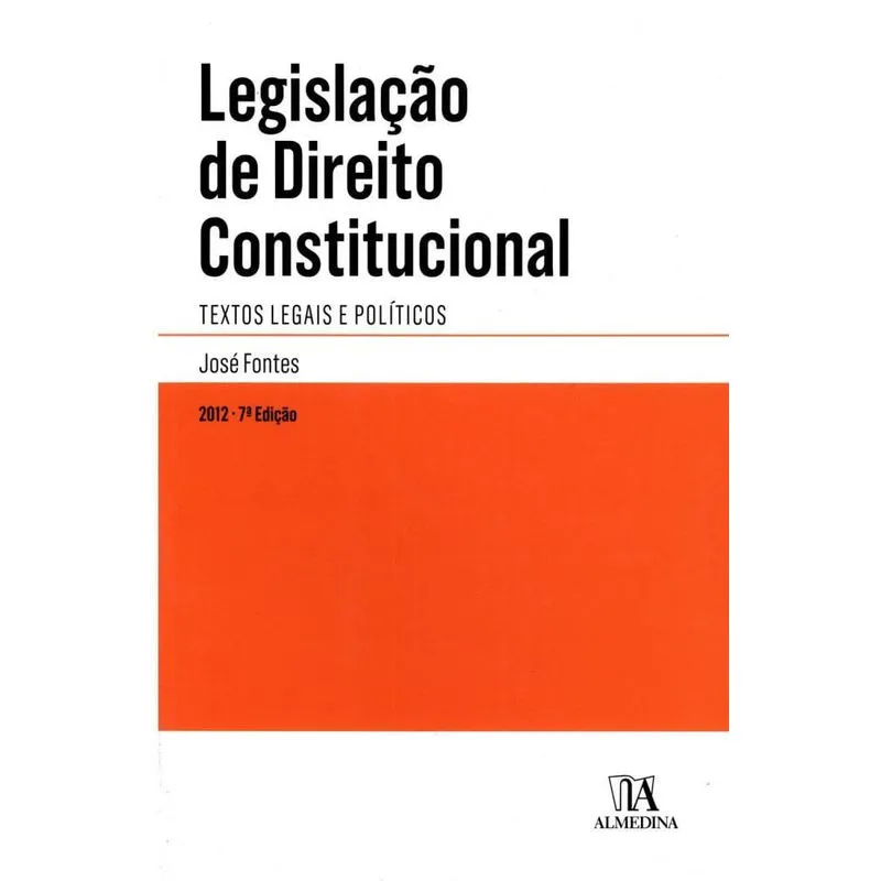 Legislação de direito constitucional textos legais e políti