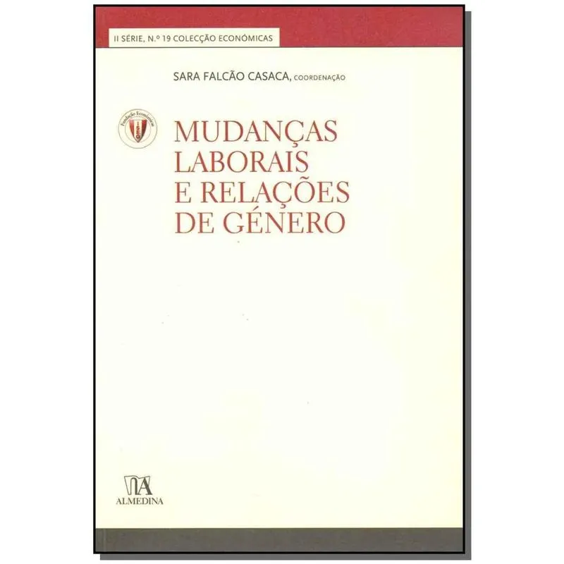 Mudancas Laborais e Rel. de Genero