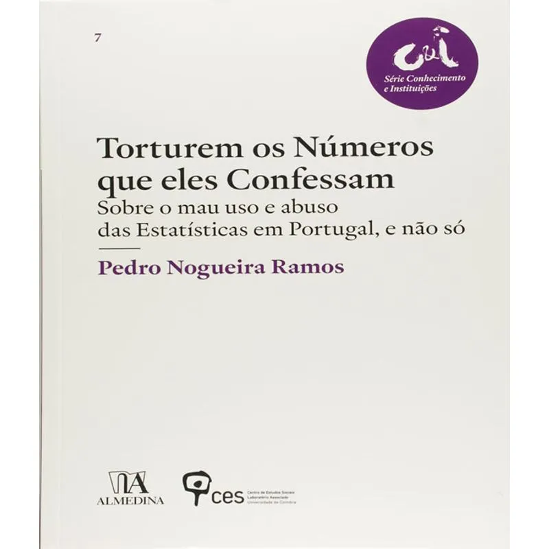 Torturem Os Numeros Que Eles Confessam