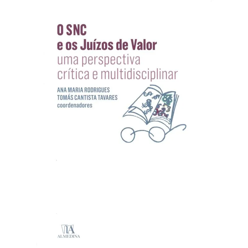 Snc E Os Juizos De Valor - Uma Perspectiva Critica E Multidisciplinar, O