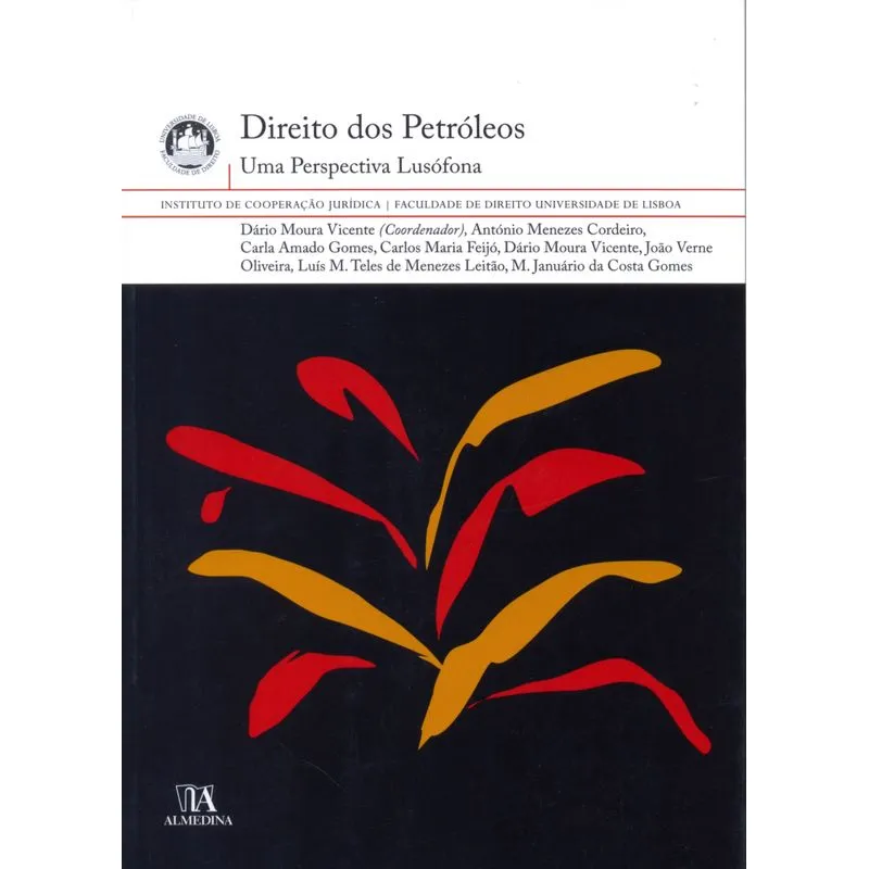 Direito Dos Petroleos - Uma Perspectiva Lusofona